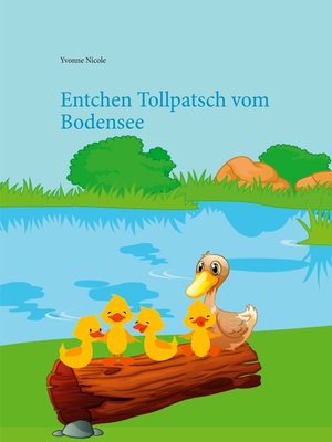 cover image of Entchen Tollpatsch vom Bodensee